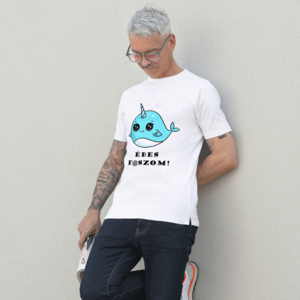 Édes f@szom! - unisex póló