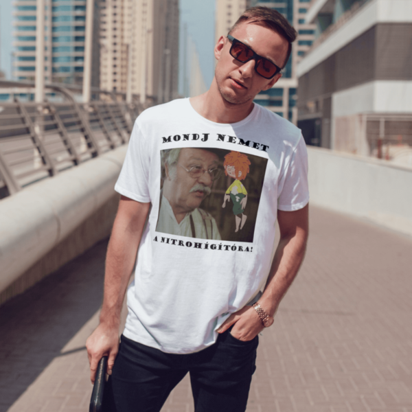 Mondj nemet a nitrohígítóra - Szipus Alfonz rekviem póló - unisex póló