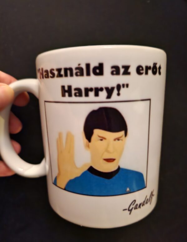 Látlak! Használd az erőt Harry! - Gandalf