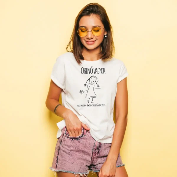 Úrinő vagyok, aki néha g*ci csúnyán beszél - unisex póló