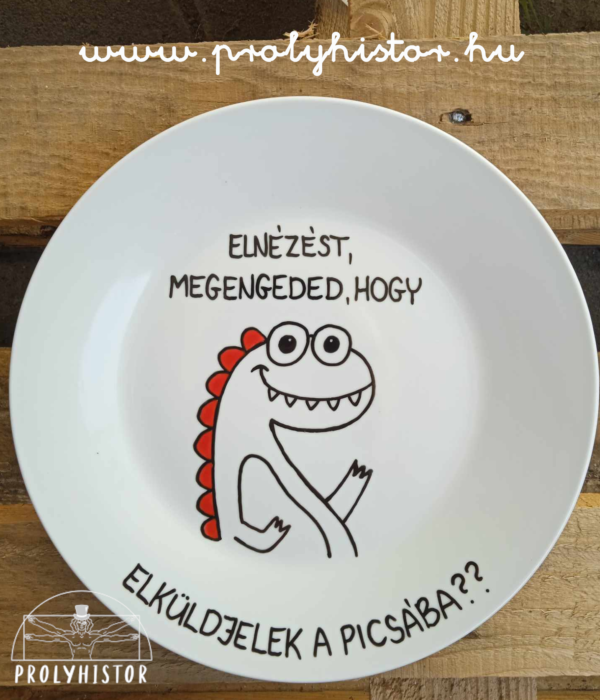 Elnézést, megengeded, hogy elküldjelek a picsába?