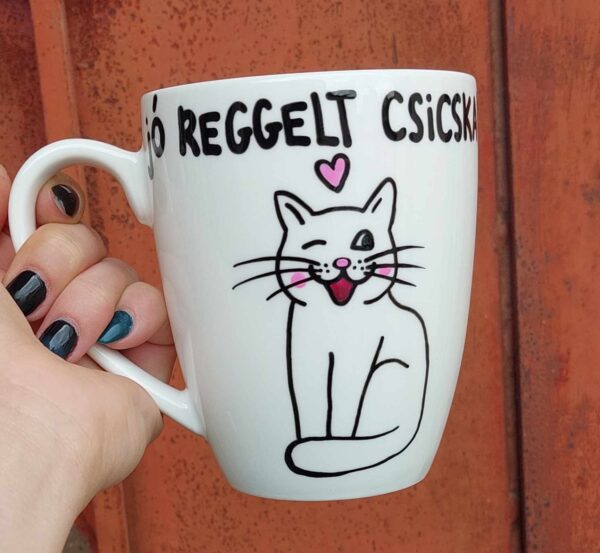 Jó reggelt Csicska!