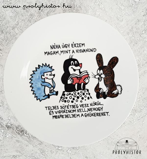 Kisvakond /white/ Néha úgy érzem magam, mint a kisvakond (...) nehogy megfejeljem a gyökereket.