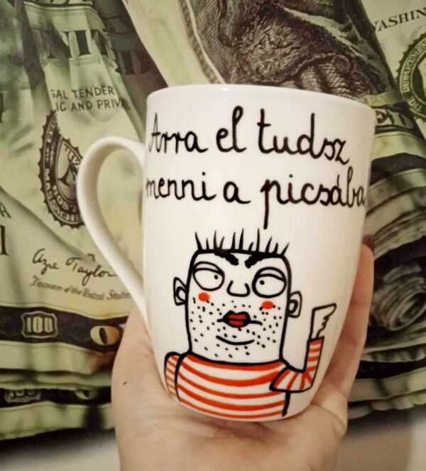 Arra el tudsz menni a picsába