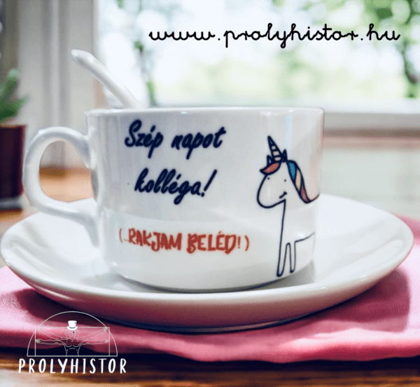 Szép napot kolléga! (..rakjam beléd!) -csésze