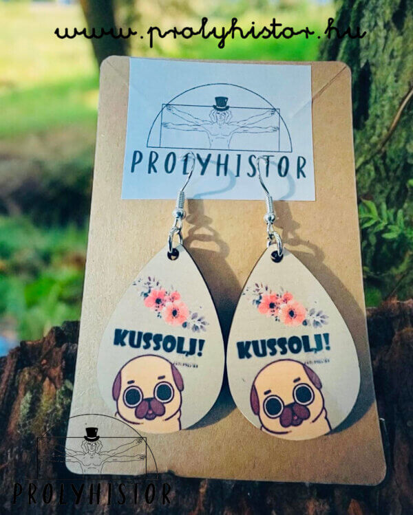 Kussolj! - fa fülbevaló