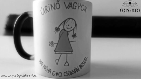 Úrinő vagyok, aki néha geci csúnyán beszél (hőre változó varázs bögre)
