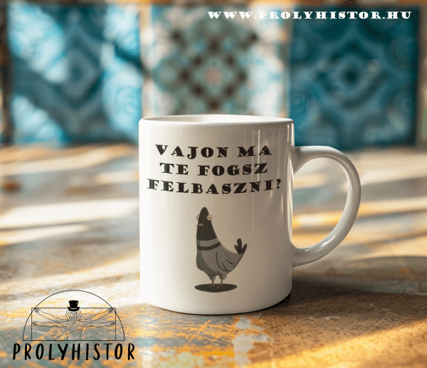 Vajon ma te fogsz felbaszni?