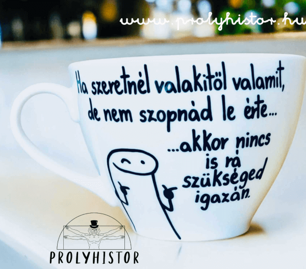 Ha szeretnél valakitől valamit...