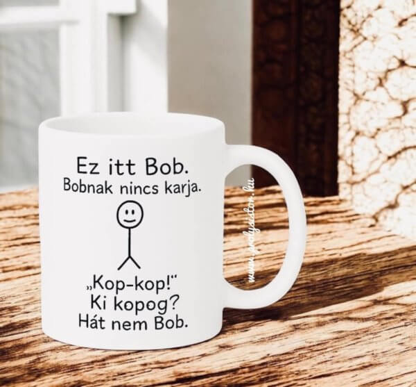 Ez itt Bob (bögre)