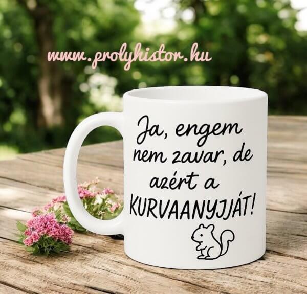 Ja, engem nem zavar!