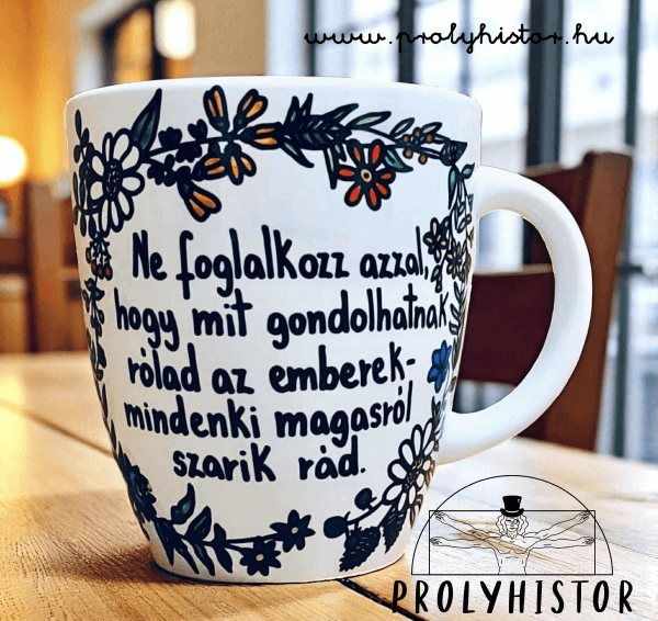 Ne foglalkozz azzal, hogy mit gondolhatnak rólad az emberek - Mindenki magasról szarik rád.