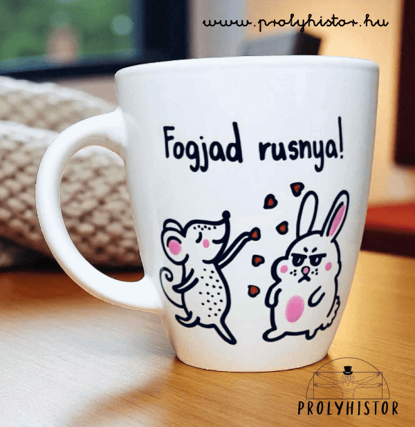 Fogjad rusnya!