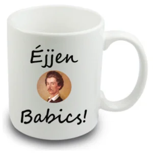 Éjjen Babics!