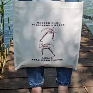 Dógozósba táska - Megyek haza! Dolgozzon a halál! -Mégse, full csóró vagyok.
