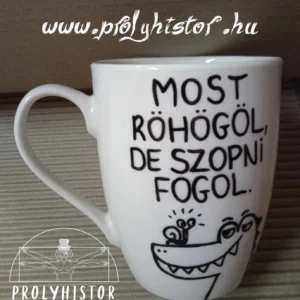 Most röhögöl, de szopni fogol.