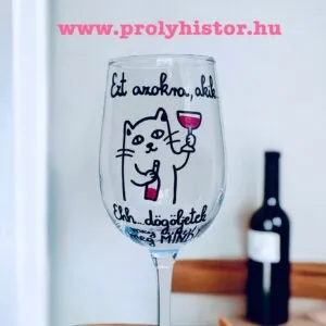 Ezt azokra, akik.. Ehh... dögöljetek meg mind! -borospohár